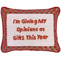 "I'm Giving My Opinions As Gifts This Year" Beaded Pillow