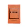 Little Book Of Hermès, Leather Bound 1 Little Book Of Hermès, Leather Bound -Home Decor Shop little book of hermes leather bound 66 1346